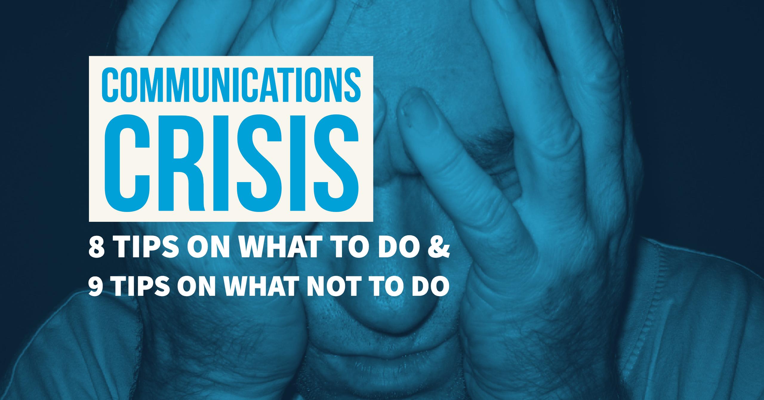 17 tips for managing crisis communications